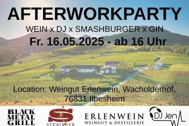 Afterworkparty am 16.05.2025 ab 16 uhr bei uns im Weingut